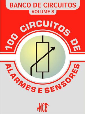 cover image of 100 Circuitos de Alarmes e Sensores